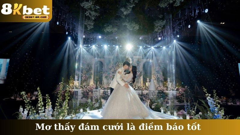 Mơ thấy đám cưới là điềm báo tốt