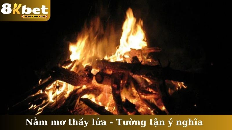 Nằm mơ thấy lửa